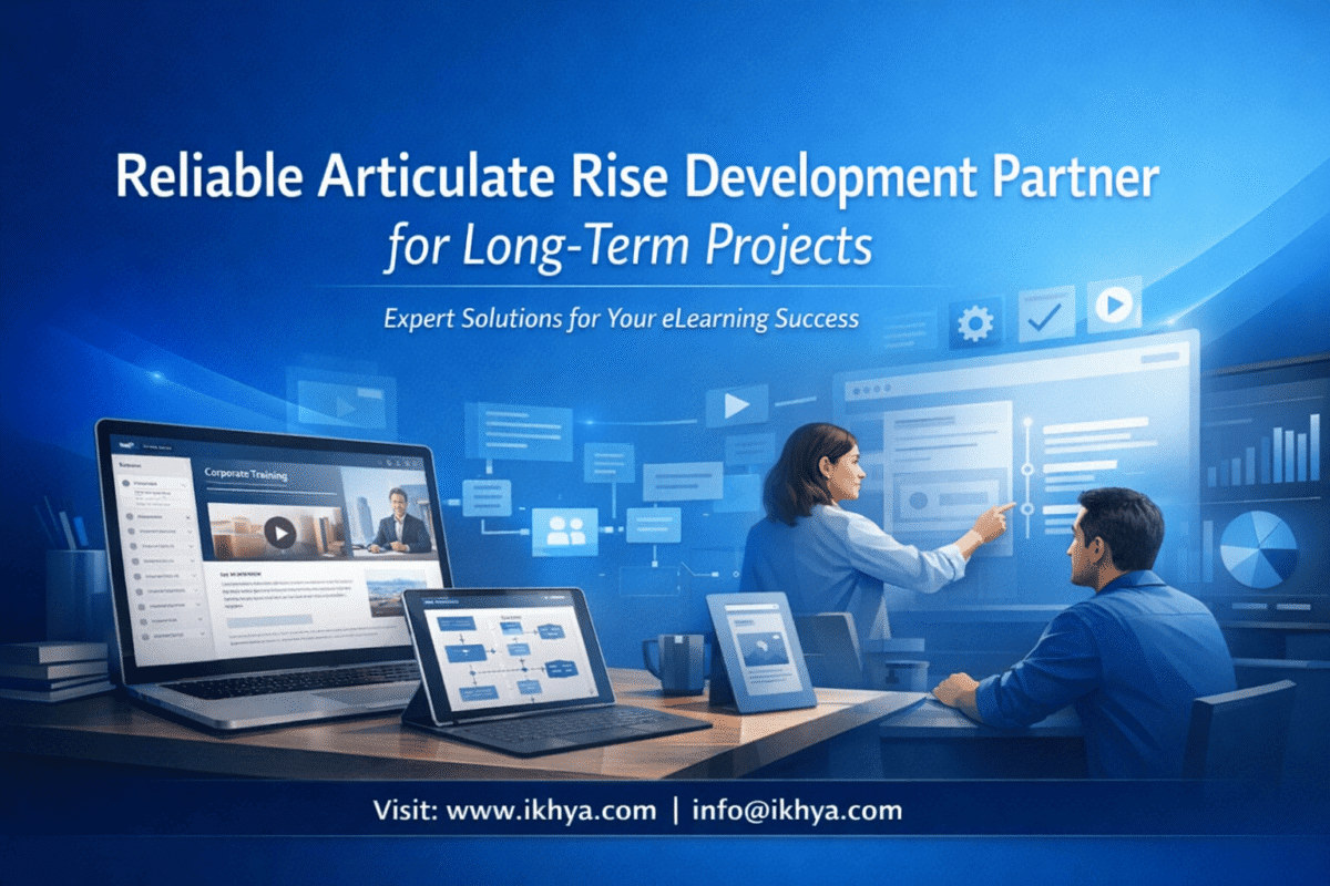 Reliable Articulate Rise Development Partner for Long-Term Projects