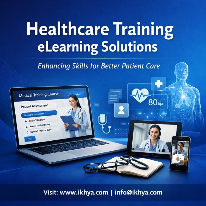 Healthcare Training eLearning Solutions By IKHYA – eLearning Solutions Company