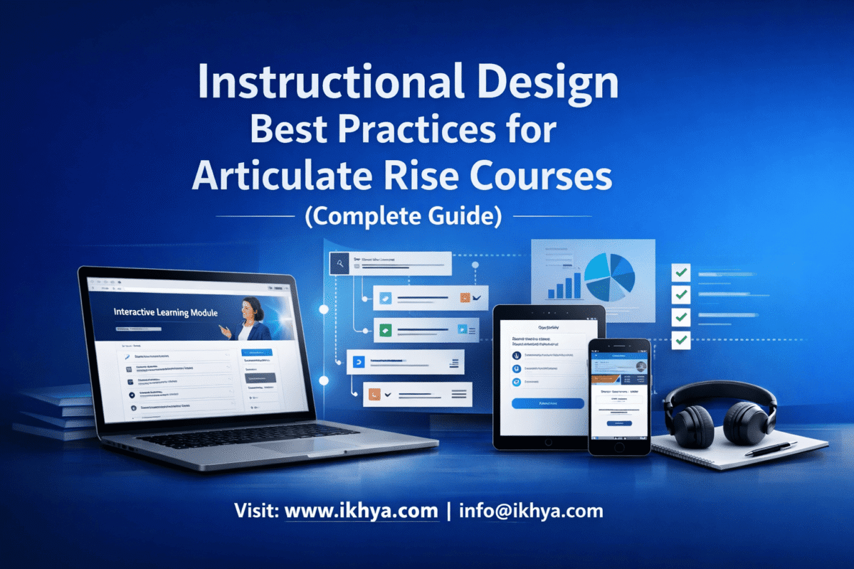 Instructional Design Best Practices for Articulate Rise Courses (Complete Guide)