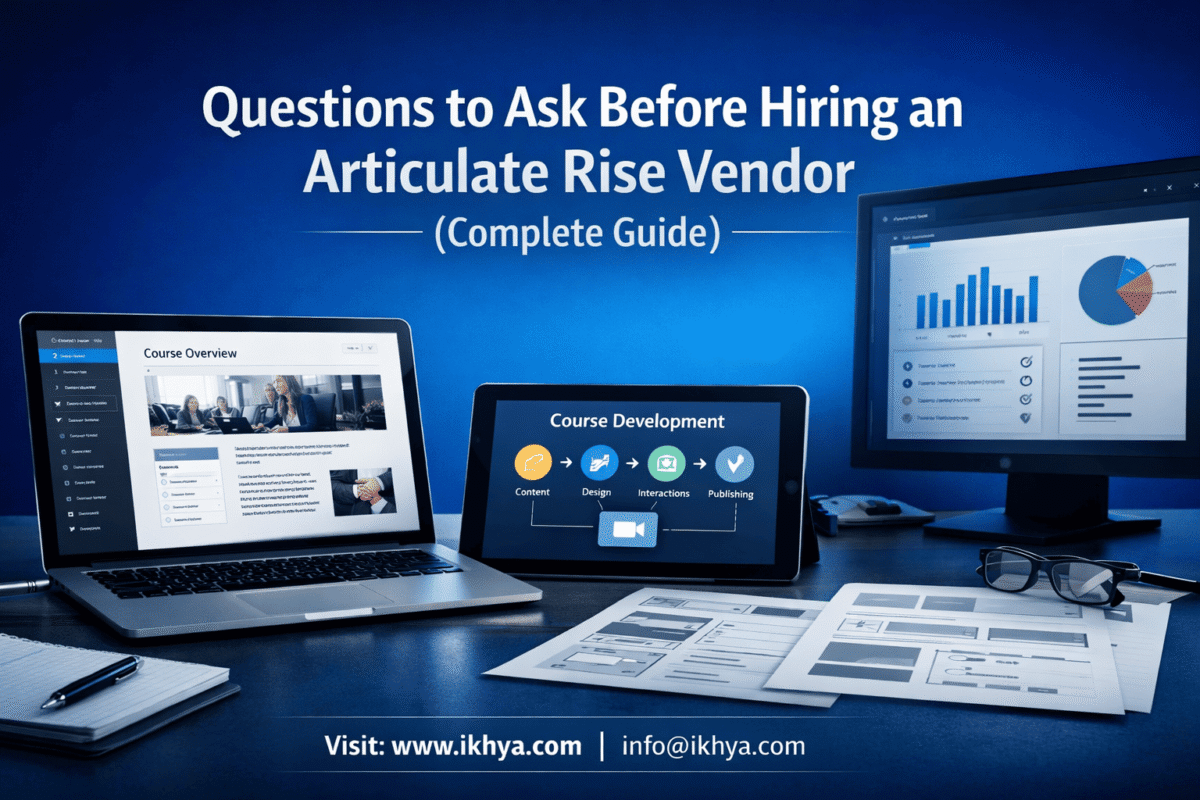 Questions to Ask Before Hiring an Articulate Rise Vendor (Complete Guide)