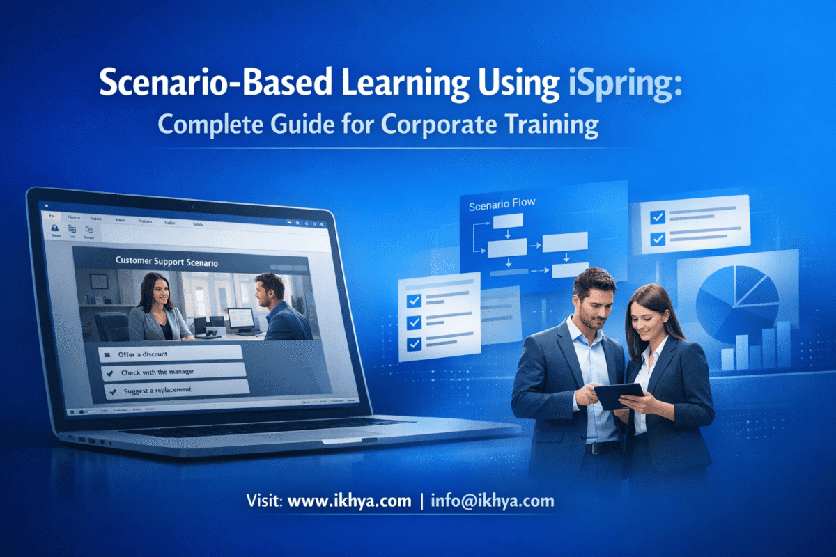 Scenario-Based Learning Using iSpring: Complete Guide for Corporate Training